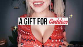 A Gift For Goddess