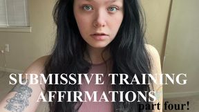 Submissive Training Affirmations: Part Four