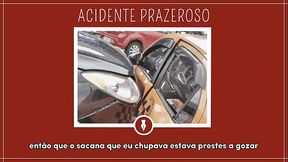 ACIDENTE PRAZEROSO - Contos Libertinos