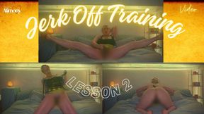 Jerk Off Training  lesson 2