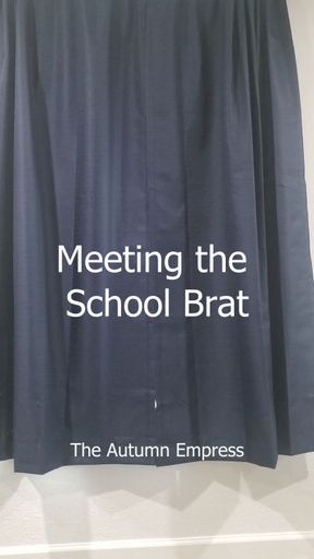 Meeting the School Brat