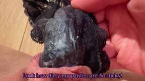 Worn for Three Days Panties Close up Masturbation with the Captions! My Dirty Pussy Deserves to Cum!