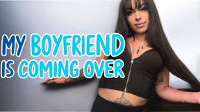 My Boyfriend is Coming Over