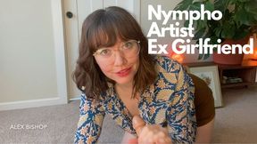 Nympho Artist Ex Girlfriend