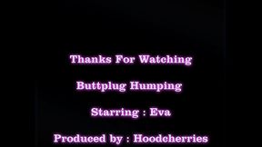 buttplug humping-eva of hoodcherries