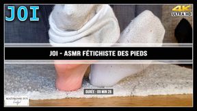 JOI - ASMR Fétichiste des pieds 4K !