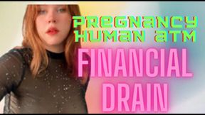 Pregnancy Human ATM financial drain