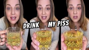 DRINK MY PISS