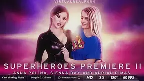 Anna Polina Sienna Day in Superheroes premiere II - VirtualRealPorn