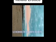 Relato Erotico - Lo Hicimos En El Cuarto de Hotel