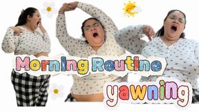 Morning Routine Yawning