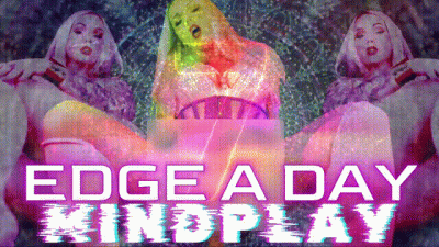 EDGE A DAY, MINDPLAY EXTREME 7 DAY EDGING DAY 7 CUM FOR ME