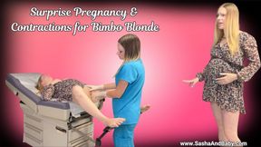 Surprise Pregnancy and Urgent Contractions for Bimbo Blonde