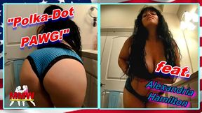 Polka-Dot PAWG! WMV