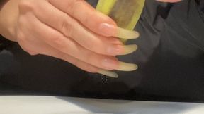 My long nails destroy bananas