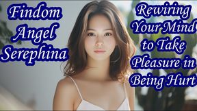 Rewiring Your Mind to Take Pleasure in Being Hurt