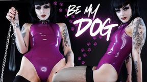 Be My DOG