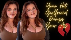 Your Hot Girlfriend Dumps You - Role Play TPE Homewreck Manipulatrix Homewrecker Findom Financial Domination Total Power Exchange Hot Mean Brat Total Power Exchange Homewrecking Humiliation Manipulation