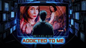 Addicted To Me MindLoop MP3