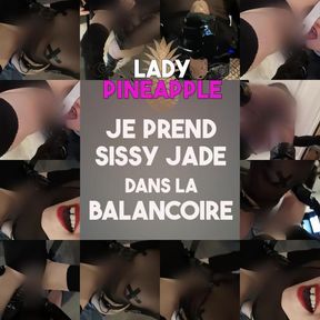 JE PREND SISSY JADE DANS LA BALANCOIRE