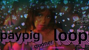 Paypig Gooner Loop 1: Listen To My Findom Voice