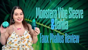 USING & REVIEWING FAUX PHALLUS SEX GRINDERS Dahlia & Monstera Vibe Sleeve - Sydney Screams