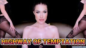 HIGHWAY OF TEMPTATION