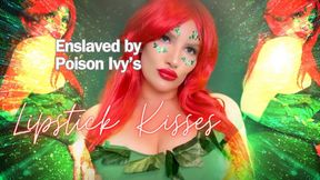 Enslaved by Poison Ivy's Lipstick Kisses