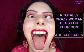A Totally Crazy Woman Begs for Your Cum - Ahegao Faces