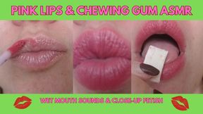 Pink Lips & Chewing Gum ASMR – Wet Mouth Sounds & Close-Up Fetish