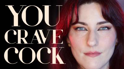 You Crave Cock