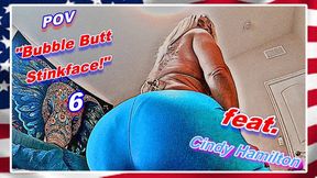 POV - Bubble Butt Stinkface! 6