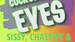 Cock Sucking Eyes Sissy Chastity and Cock Sucking Encouragement Audio Only