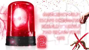 Emergency Help: Escape Domination, Rebuild Yourself, and Regain Your Life 2