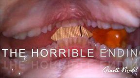 THE HORRIBLE ENDING IN GIANT MOUTH
