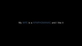 my wife is a nymphomaniac and i like it (full movie)