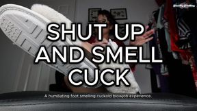 Shut Up and Smell cuck 4K