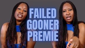 Failed gooner premie