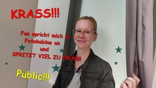 KRASS!!! PUBLIC! Fan spricht mich in Fotokabine an und spritzt viel zu frÃ¼h!