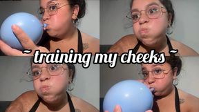 Training my cheeks, puffing them out and holding them in