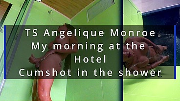 TS Angelique Monroe - My morning at the hotel