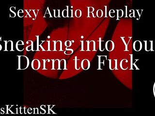 Sneaking into your Dorm to Screw / Erotic Audio