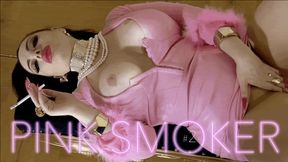 PINK SMOKER 2