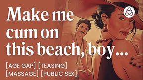 Hot MILF Fucked by a Lifeguard on a Beach � Public Sex & Teasing - ASMR Audio Porn � Erotic Audio Roleplay for Women