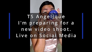 TS Angelique - I'm preparing for a new video shoot.