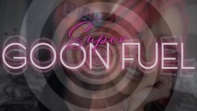 “Super Goon Fuel” [FEMDOM + CAPTIVATE]