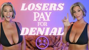 Losers Pay for Denial