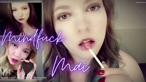 Mindfuck Mai!