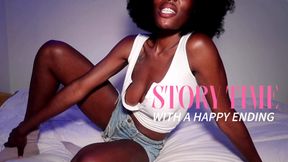 STORY TIME WITH A HAPPY ENDING