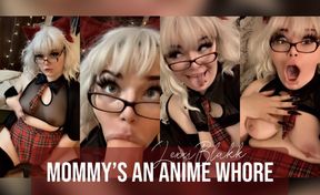 Step-Mommy&#039;s an Anime Whore (Preview)